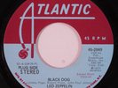 Rock 45 LED ZEPPELIN Black Dog ATLANTIC VG+ promo k