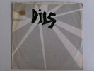 THE DILS I HATE THE RICH YOU'RE NOT BLANK WHAT 02 PUNK USA
