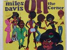 MILES DAVIS ON THE CORNER CBS SOPN100 Japan VINYL LP