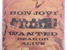 BON JOVI Wanted Dead Or Alive VERTIGO JOV112 45rpm uk SEALED q