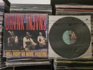 Drunk Injuns - From Where The Sun Now Stands I Will Fight No More, Forever Vinyl