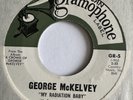 George McKelvey – My Radiation Baby (My Teenage Fallout Queen) / Hard Times EX