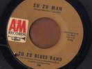 ZU ZU BLUES BAND - Zu Zu Man + Side Show - A&M 60 soul funk 45  DR. JOHN