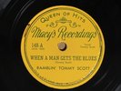 Ramblin' Tommy Scott - When A Man Gets The Blues - MACY'S 148 E+