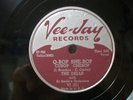 THE DELLS - 78rpm R&B -VEEJAY #251 - Q-BOP SHE-BOP / A DISTANT LOVE - E/E
