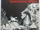 The First Lame Bunny Album LP Spaceward EDENLP53 EX-/EX- 1973 folk-progressive s