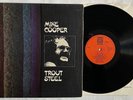 MIKE COOPER. TROUT STEEL. ORIG UK VINYL LP. DAWN DNLS 3011. TEXTURED G/F. 1970