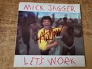 AUTOGRAPHED 1980s VG++ SLEEVE Mick Jagger Let's Work/Catch As Catch Can  45
