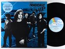 Tragically Hip - S/T LP - MCA OG Press VG++