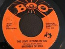 Northern Soul 45 Brothers Of Soul Come On Back/The Love I Found In You Boo Label