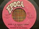 BUSH Y SU NUEVO SONIDO - Pegadita de los Hombres / Panama Salsa 45 on EPOCA 142