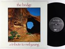 V/A - The Bridge: A Tribute To Neil Young LP - Caroline VG++