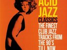 VARIOUS - Acid Jazz Classics: The Finest Club Jazz Tracks From The 90s Till Now