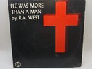 He Was More Than a Man R.A. West Vinyl LP Christian Music Pre-owned