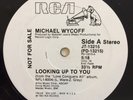MICHAEL WYCOFF '' LOOKING UP TO YOU 