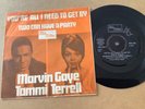 MARVIN GAYE & TAMMI TERRELL - YOU’RE ALL I NEED - NORWAY 7” TAMLA MOTOWN TMG 668