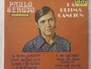 PAULO SERGIO - LA ULTIMA CANCION - 1982 MEXICAN LP, LATIN POP