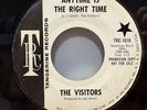 THE VISITORS Never The Less- Anytime Is Right Time TANGERINE NORTHERN SOUL 45 NM