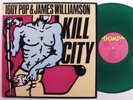IGGY POP & JAMES WILLIAMSON Kill City BOMP  LP VG+ green vinyl s