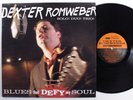 DEXTER ROMWEBER Blues That Defy My Soul YEP ROC LP VG++ s