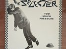THE SELECTER Too Much Pressure 1980 LP The Beat SPECIALS Madness Chrysalis 1274