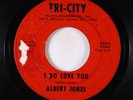 Crossover Soul 45 - Albert Jones - I Do Love You - Tri-City