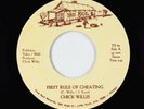 Deep Soul Funk 45 - Chick Willis - First Rule Of Cheating - True Soul VG+