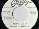 MARTHA & THE VANDELLAS My Baby Loves Me GORDY promo northern soul 45