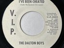 THE DALTON BOYS I've Been Cheated V.I.P. promo northern soul 45 VG++ original