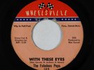 Northern Soul 45 - Fabulous Peps - With These Eyes - Wheelsville