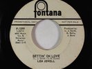 Northern Soul 45 - Len Jewell - Bettin' On Love - Fontana - promo