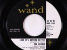 Northern Soul 45 - The Groove - Love (It's Getting Better) - Wand VG++