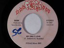 Sweet Soul/Funk 45 - Dusk - My Only Love/(We're) Workin' Together - Fubar
