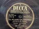 78 RPM I'll Be Home For Christmas Faith of Our Fathers Bing Crosby Decca 23779