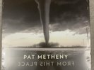 From this Place by Pat Metheny Vinyl Record, 2020 New Sealed