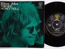ELTON JOHN Honey Roll / Friends STUNNING COND Norway 45 norwegian DJS 244 HEAR