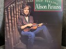 Alison Krauss I’ve Got That Old Feeling 1990 LP Rounder Record Bluegrass Country