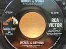 MICHAEL and RAYMOND   Man Without a Woman. '67 northern soul 45. RCA. EX. HEAR