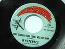 Hysterics 45 Why Should You Treat Me This Way Everything's There Promo Bing