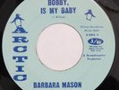 BARBARA MASON Bobby is My Baby ARCTIC 45 northern soul NM 1966 HEAR