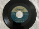 Little Esther on Federal 12122 You Took My Love too Fast rare 7” 45 record