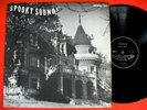 SPOOKY SOUND EFFECTS RARE VINTAGE 1961 PRIVATE LABEL LP SOUNDS 1205 HALLOWEEN