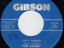 The EXCELS 45 Single Let's Dance / Walkin' The Dog  RARE Texas ROCKABILLY (HEAR)