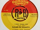 Sugar Pie Desanto  :  I Don't Wanna Fuss  -  UK Pye International  -  60's