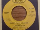 LOOKING GLASS - BRANDY ( YOU'RE A FINE GIRL ), EPIC 5-10874, 45 RPM, 1972, NM