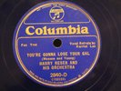JAZZ HARRY RESER You're Gonna Lose Your Gal/My Galveston Gal RB COLUMBIA 2840 E-