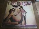 EVERY TIME I DIE - THE BIG DIRTY + CLEAR/GRAPE GHOSTLY - INNER - 2024 ISSUE - EX