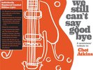Various Artists We Still Can't Say Goodbye: A Musicians' Tribute to Chet (Vinyl)
