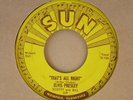 Elvis Presley - vintage Sun label 45rpm - That's All Right/Blue Moon of Kentucky