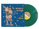 El Michels Affair   Yeti Season Dlx Ed Ltd. x/400 Green Vinyl, + Exclusive 7